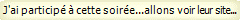 J'ai particip  cette soire...allons voir leur site...