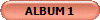 ALBUM 1