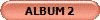 ALBUM 2