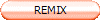 REMIX